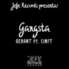 Gerant & Cinft - Gangsta - Single